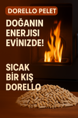 Dorello Pelet – Doğal, Ekonomik ve Verimli Isınma pelet yakıtı bursa